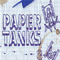 Paper Tanks