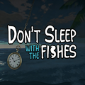 Dont Sleep With The Fishes完整版